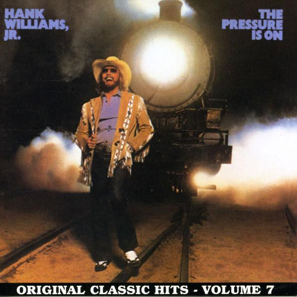 WILLIAMS JR,HANK - PRESSURE IS ON