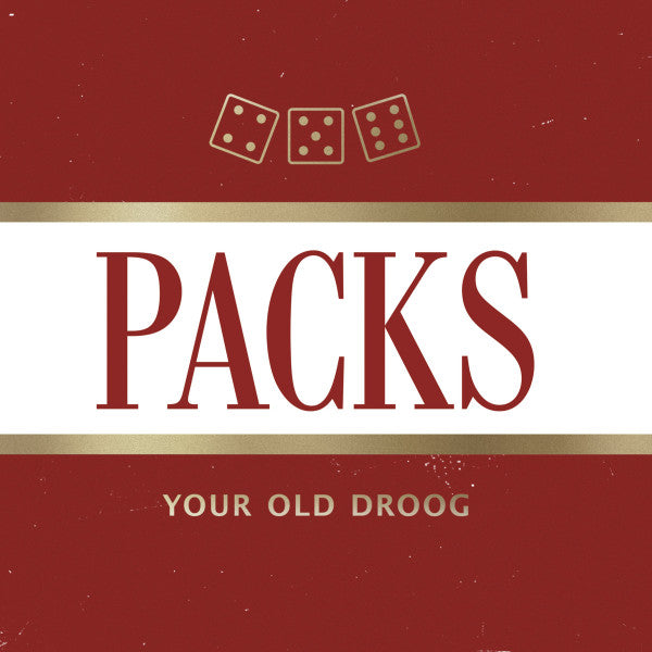 YOUR OLD DROOG - PACKS