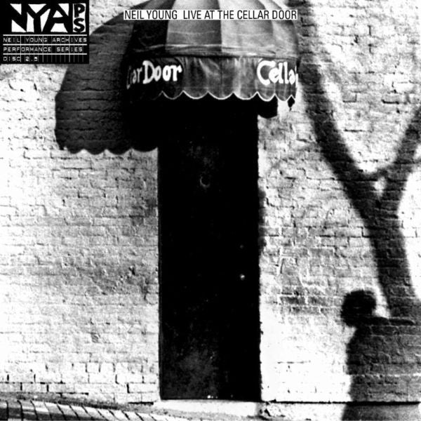 YOUNG,NEIL - LIVE AT THE CELLAR DOOR
