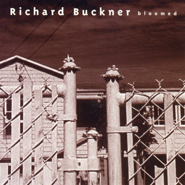BUCKNER,RICHARD - BLOOMED