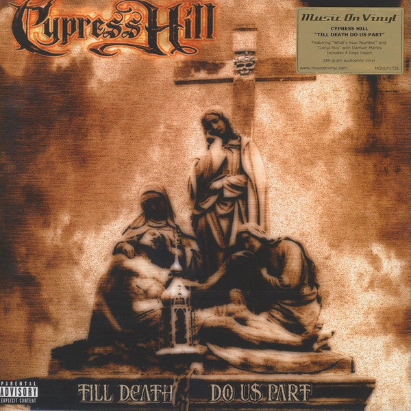 CYPRESS HILL - TILL DEATH DO US PART (180G)