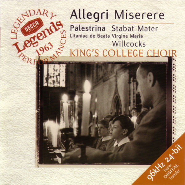WILLCOCKS / KING'S COLLEGE CHOIR CAMBRIDGE - ALLEGRI: MISERERE / PALESTRINA: STABAT MATER