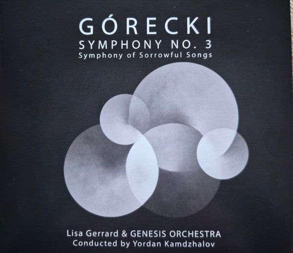 VARIOUS ARTISTS - GORECKI: SYMPHONY NO. 3 - SYMPHONY OF SORROWFUL SONGS