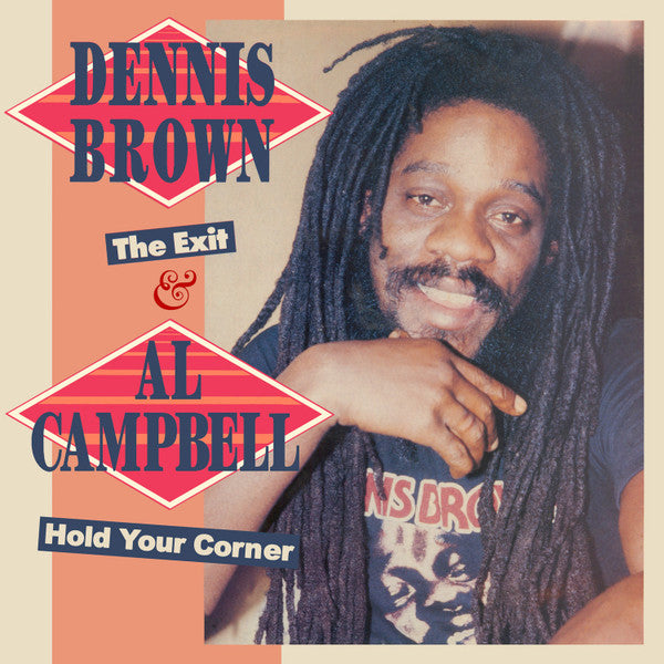 BROWN DENNIS & AL CAMPBELL - EXIT & HOLD YOU CORNER