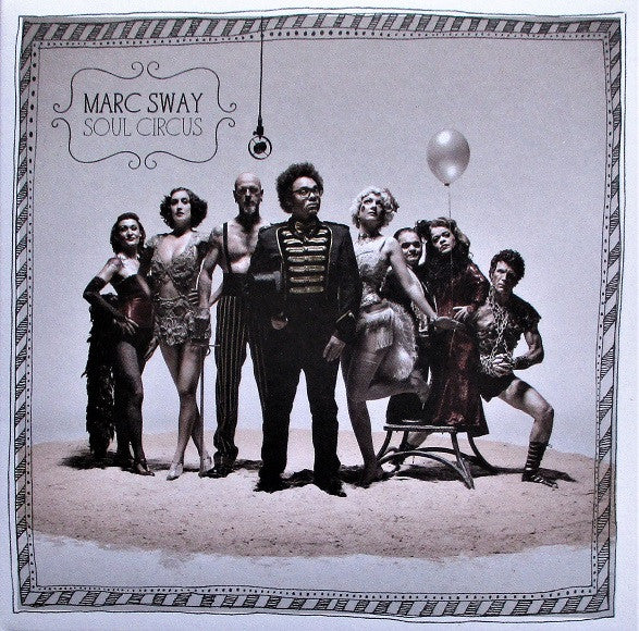 SWAY,MARC - SOUL CIRCUS