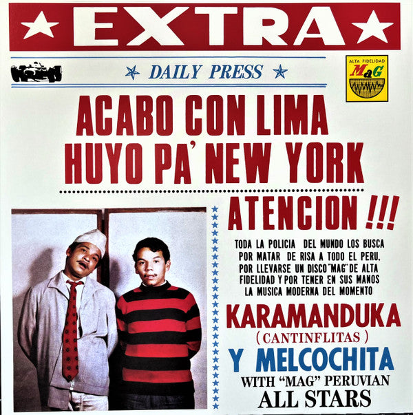 KARAMANDUKA Y MELCOCHITA - ACABO CON LIMA HUYO PA NUEVA YORK