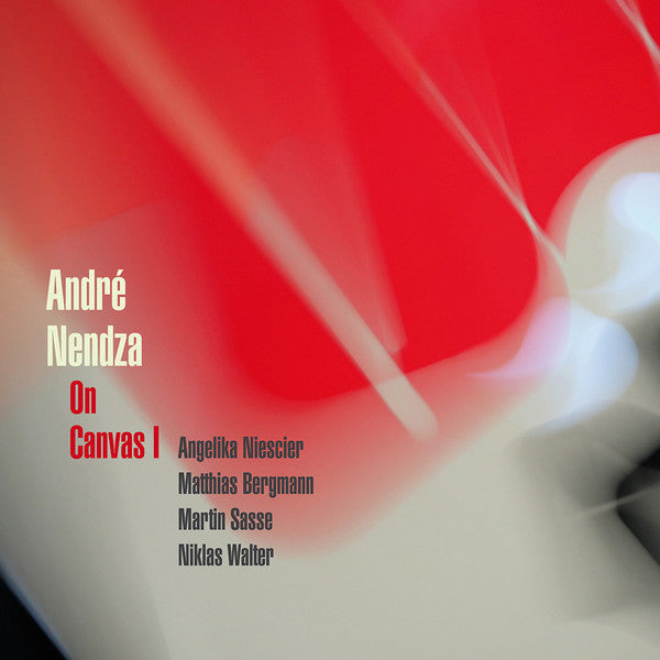 NENDZA,ANDRE - ON CANVAS I