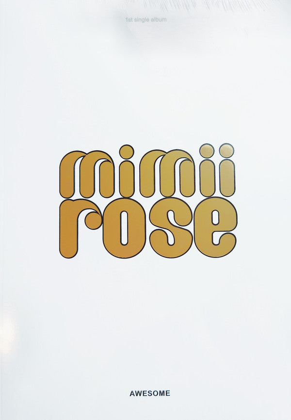MIMIIROSE - AWESOME