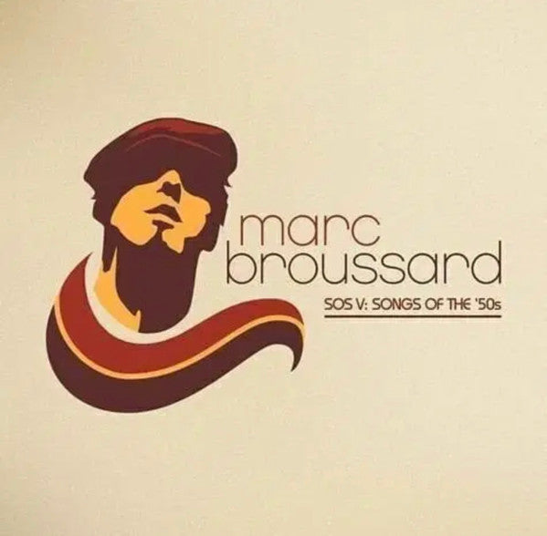 BROUSSARD,MARC - S.O.S. V: SONGS OF THE '50S