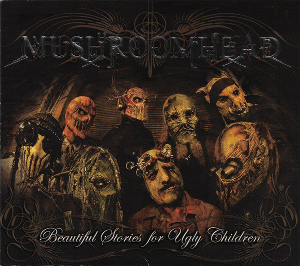 MUSHROOMHEAD - BEAUTIFUL STORIES FOR UGLY CHILDREN