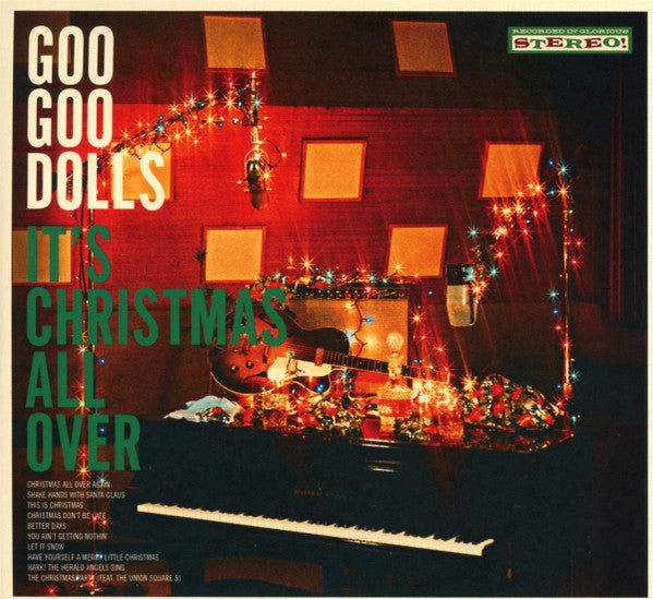 GOO GOO DOLLS - IT'S CHRISTMAS ALL OVER