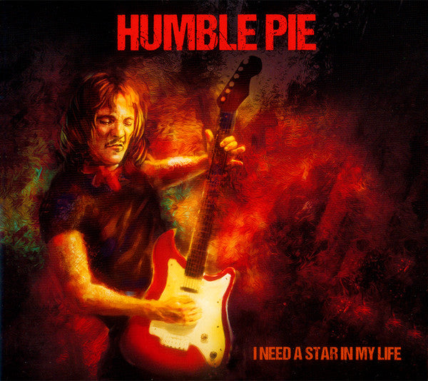 HUMBLE PIE - I NEED A STAR IN MY LIFE