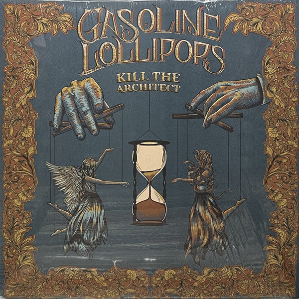 GASOLINE LOLLIPOPS - KILL THE ARCHITECT