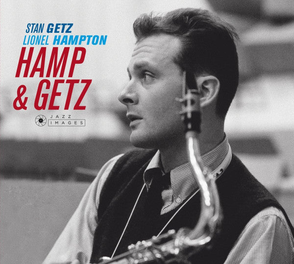 GETZ,STAN & LIONEL HAMPTON - HAMP & GETZ (24BIT REMASTER/COVER JEAN-PIERRE LELOIR)