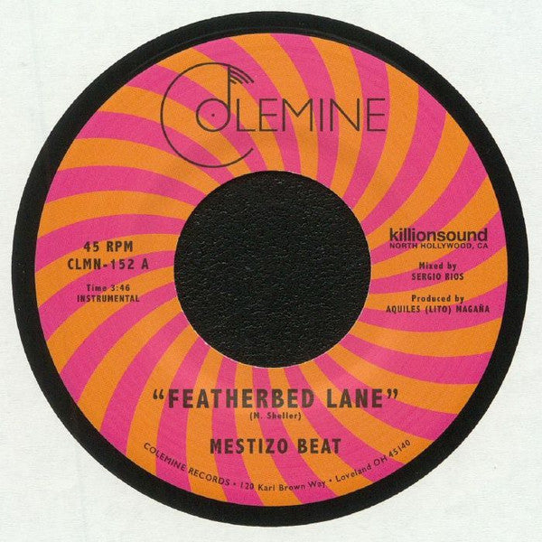 MESTIZO BEAT - FEATHERBED LANE B/W HANDCUFFED TO THE SHOVEL