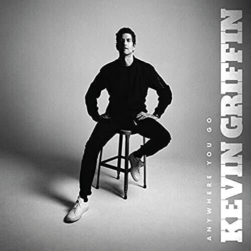 GRIFFIN,KEVIN - ANYWHERE YOU GO