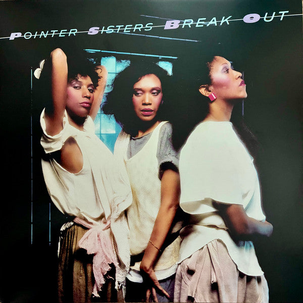 POINTER SISTERS - BREAK OUT (TRANSLUCENT BLUE VINYL/NUMBERED)