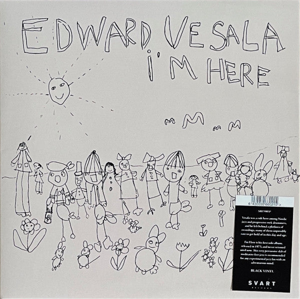 VESALA,EDWARD - I'M HERE
