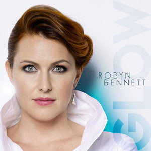 BENNETT,ROBYN - GLOW