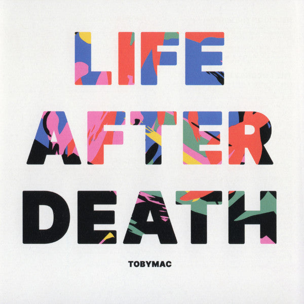 TOBYMAC - LIFE AFTER DEATH