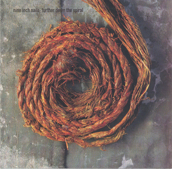 NINE INCH NAILS - FURTHER DOWN THE SPIRAL (MAXI-SINGLE)