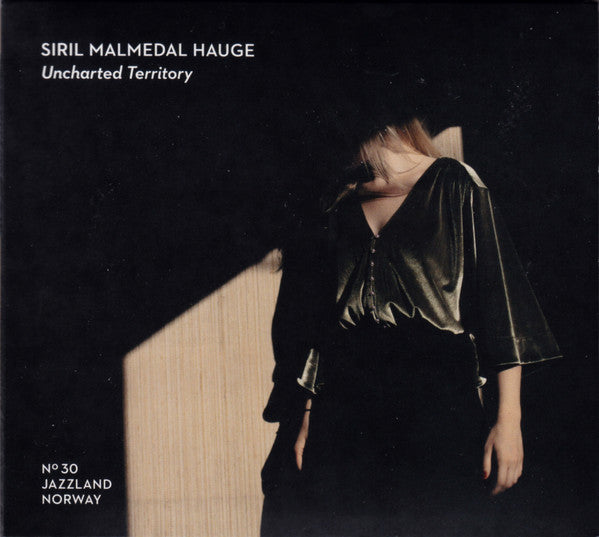 SIRIL MALMEDAL HAUGE - UNCHARTED TERRITORY