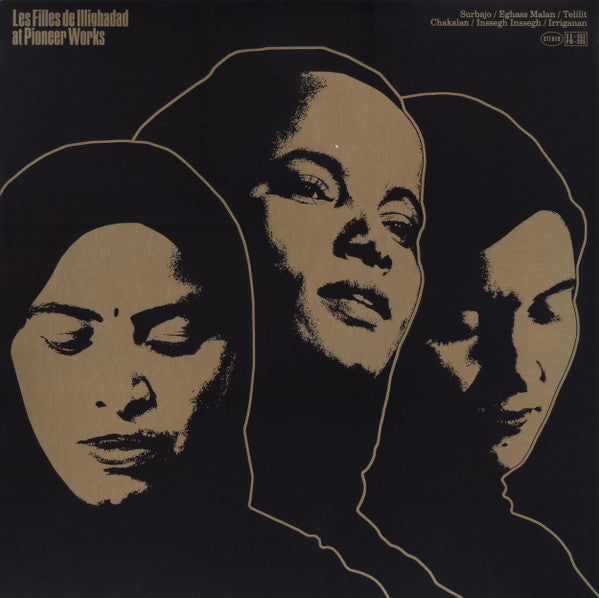 LES FILLES DE ILLIGHADAD - AT PIONEER WORKS