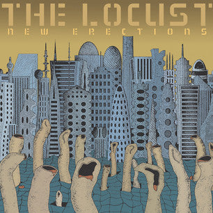 LOCUST - NEW ERECTIONS