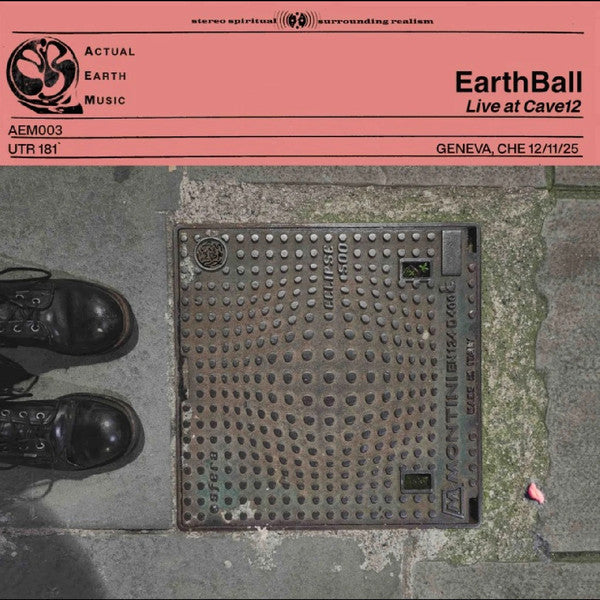 EARTHBALL - ACTUAL EARTH MUSIC - VOLUME 3&