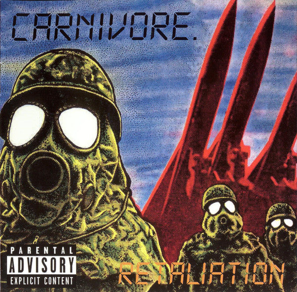 CARNIVORE - RETALIATION