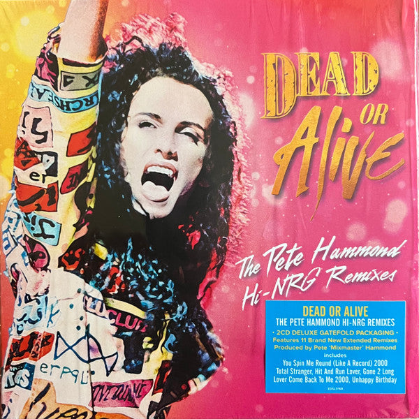 DEAD OR ALIVE - PETE HAMMOND HI-NRG REMIXES (2CD/DELUXE)