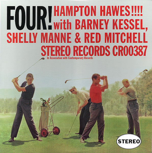 HAWES,HAMPTON; BARNEY KESSEL; SHELLY MANNE; RED MITCHELL - FOUR! (CONTEMPORARY RECORDS ACOUSTIC SOUNDS SERIES)