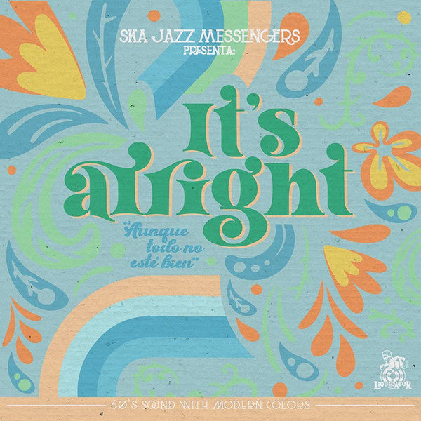 SKA JAZZ MESSENGERS - IT'S ALRIGHT