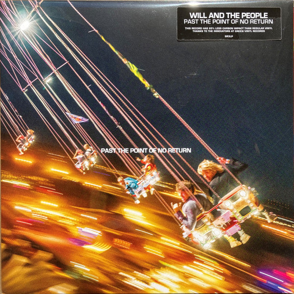 WILL & THE PEOPLE - PAST THE POINT OF NO RETURN
