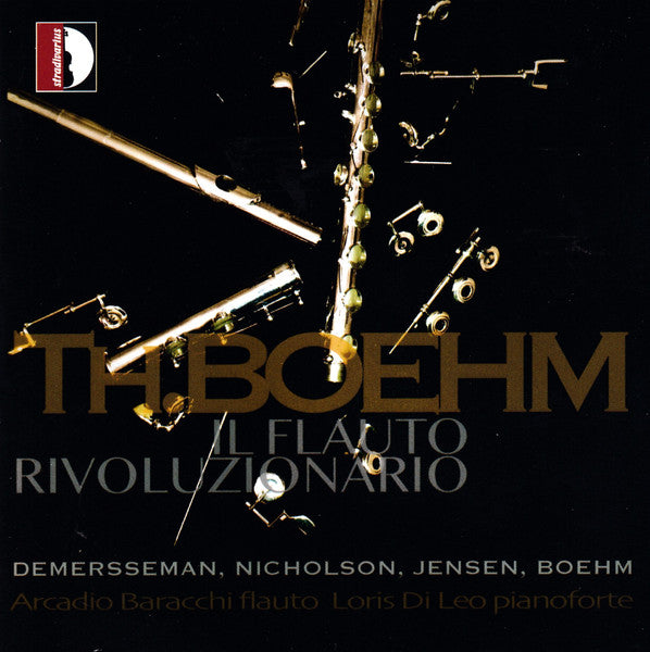 BARACCHI,ARCADIO; LORIS DI LEO - BOEHM, NICHOLSON, JENSEN & DEMERSSEMAN: IL FLAUTO RIVOLUZIONARIO
