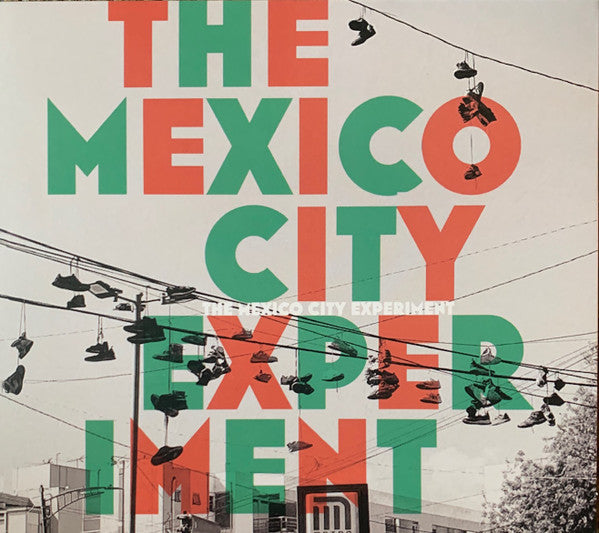 CLOUSER,TODD - MEXICO CITY EXPERIMENT