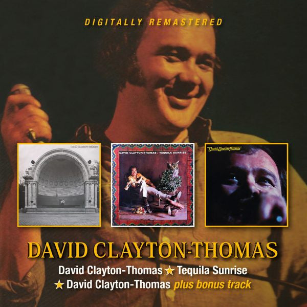 CLAYTON-THOMAS,DAVID - DAVID CLAYTON-THOMAS / TEQUILA SUNRISE / DAVID CLAYTON-THOMAS WITH BONUS TRACKS