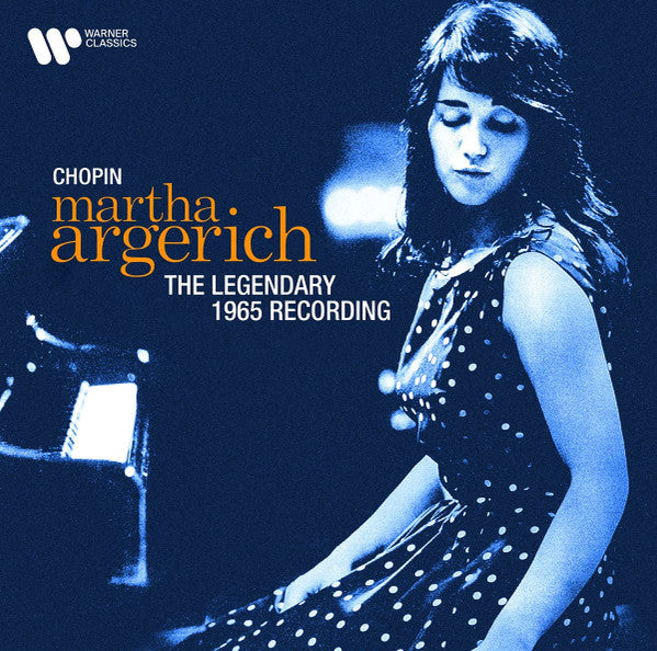 ARGERICH MARTHA - CHOPIN THE LEGENDARY 1965 RECORDING