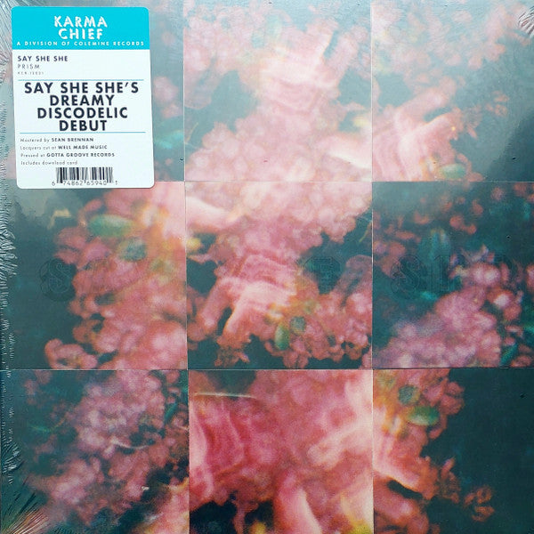 SAY SHE SHE - PRISM
