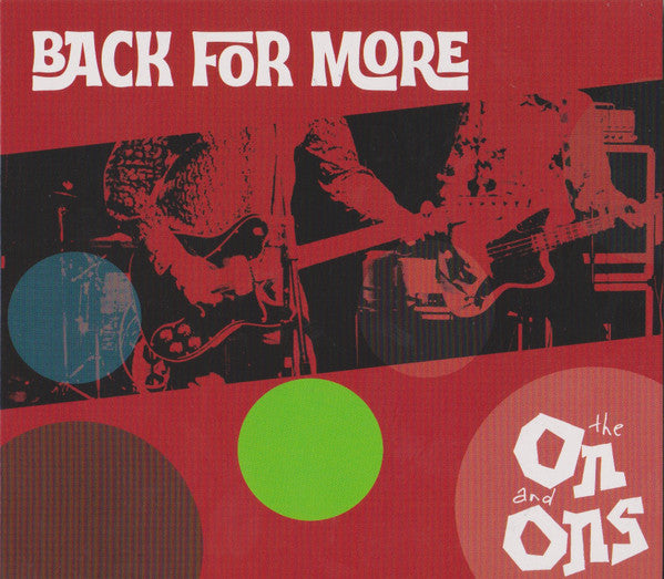 ON & ONS - BACK FOR MORE