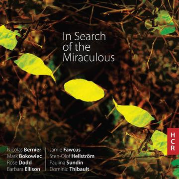 SUNDIN / DODD / ELLISON - IN SEARCH OF THE MIRACULOUS