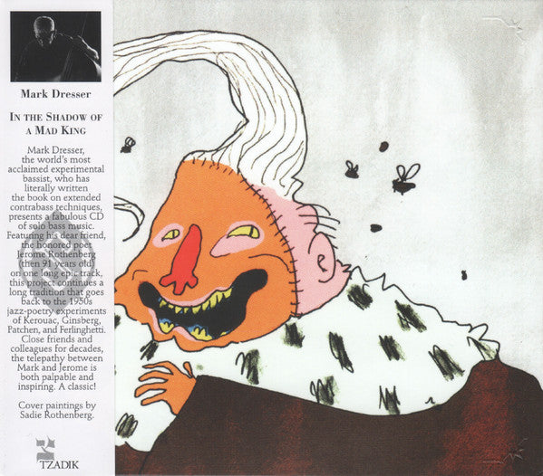 DRESSER,MARK - IN THE SHADOW OF A MAD KING