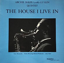 SHEPP,ARCHIE & LARS GULLIN QUINTET - HOUSE I LIVE IN