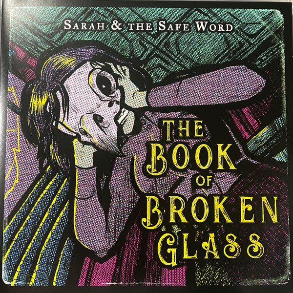 SARAH & THE SAFE WORD - BOOK OF BROKEN GLASS