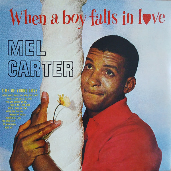 CARTER MEL - WHEN A BOY FALLS IN LOVE