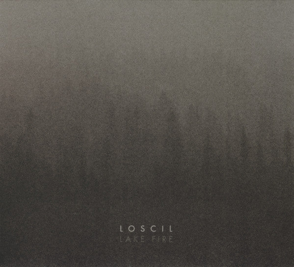 LOSCIL - LAKE FIRE