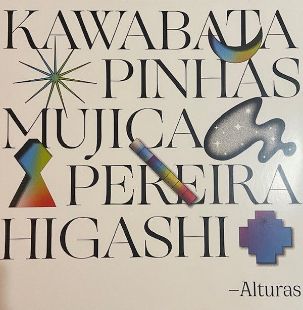 KAWABATA,MAKOTO; RICHARD PINHAS; MANONGO MUJICA; JUAN LUIS PEREIRA; HIROSHI HIGASHI - ALTURAS