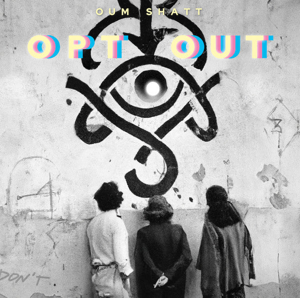 OUM SHATT - OPT OUT