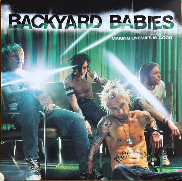 BACKYARD BABIES - MAKING ENEMIES IS GOOD (TRANSLUCENT GREEN MARBLED VINYL/180G/NUMBERED)