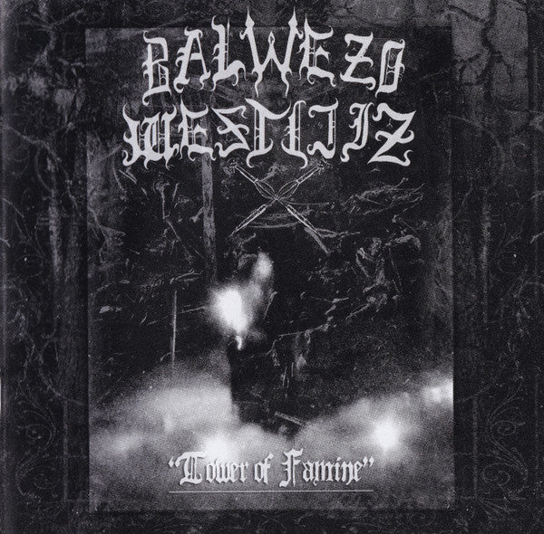 BALWEZO WESTIJIZ - TOWER OF FAMINE
